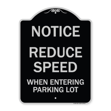 Signmission Reduce Speed When Entering Parking Lot Heavy-Gauge Aluminum Sign, 24" x 18", BS-1824-23534 A-DES-BS-1824-23534